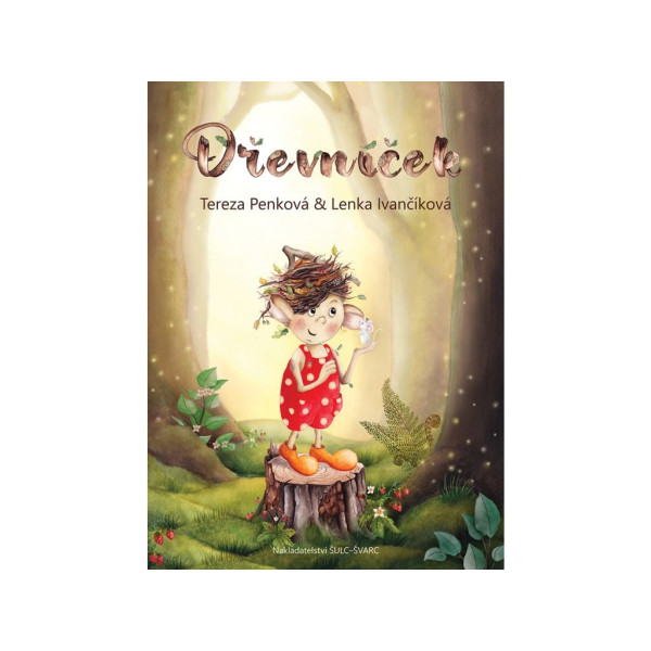 Dřevníček - Tereza Penková, Lenka Ivančíková